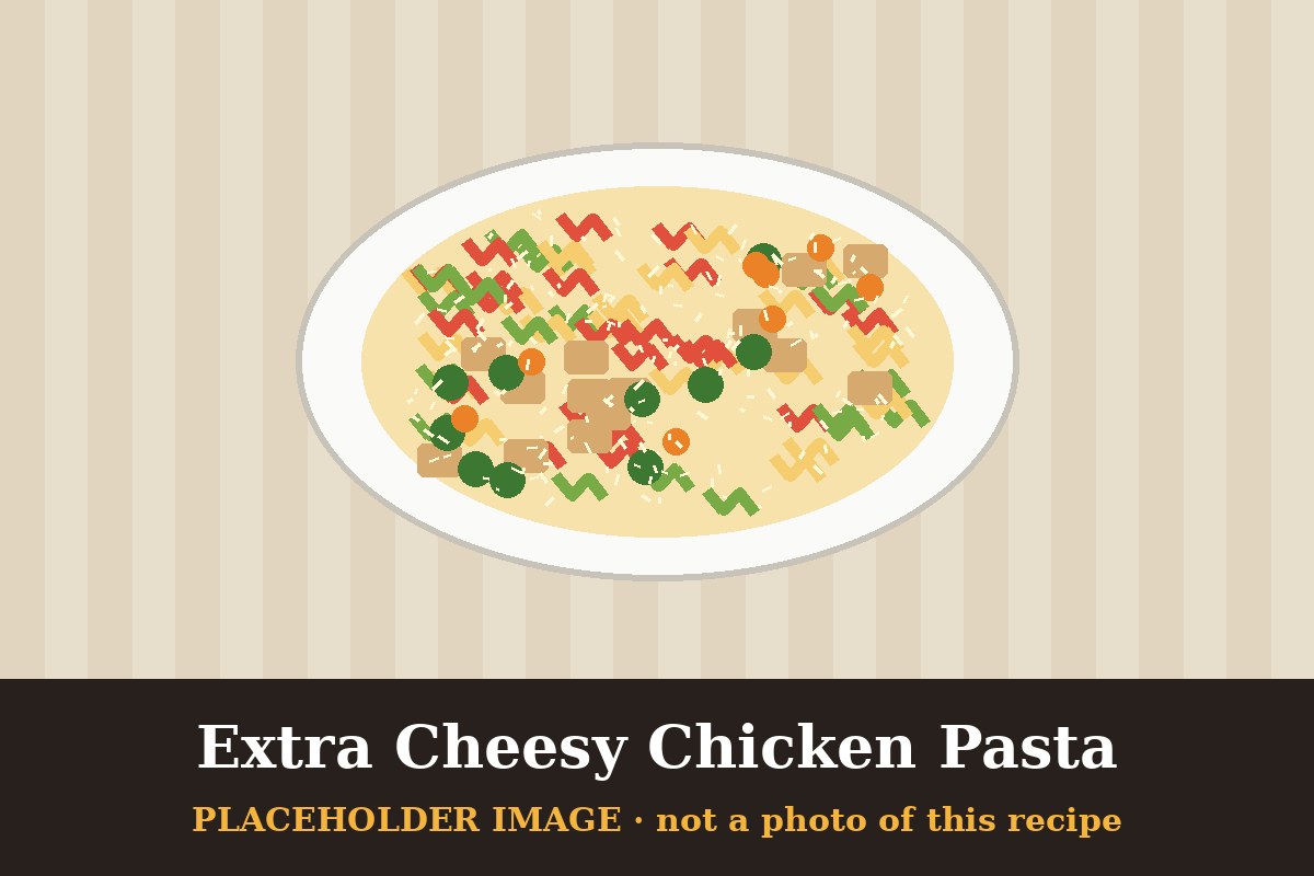 Placeholder illustration for Extra Cheesy Chicken Pasta (not a photo of this recipe)